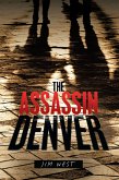 The Assassin Denver (eBook, ePUB)