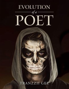 Evolution of a Poet (eBook, ePUB) - Gee, Tranzzii