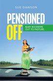 Pensioned Off (eBook, ePUB)