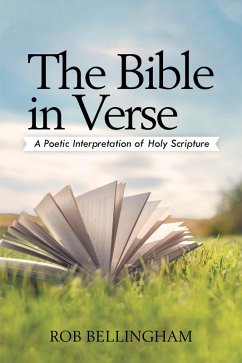 The Bible in Verse (eBook, ePUB) - Bellingham, Rob