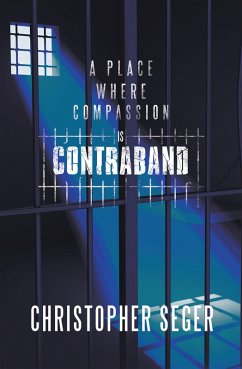 A Place Where Compassion Is Contraband (eBook, ePUB)