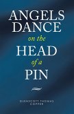Angels Dance on the Head of a Pin (eBook, ePUB)