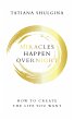 Miracles Happen Overnight (eBook, ePUB) - Bild 1