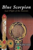 Blue Scorpion - Last Flight of the Ancients (eBook, ePUB)
