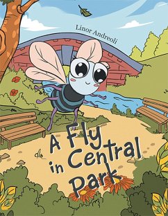 A Fly in Central Park (eBook, ePUB) - Andreoli, Linor