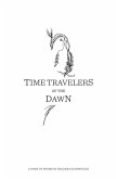 Time Travelers of the Dawn (eBook, ePUB)