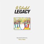 A Colorful Legacy (eBook, ePUB)