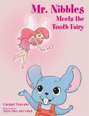 Mr. Nibbles Meets the Tooth Fairy (eBook, ePUB)