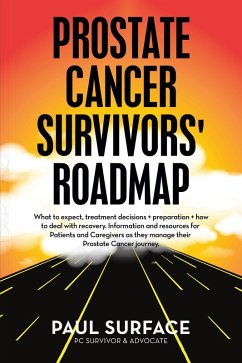 Prostate Cancer Survivors' Roadmap (eBook, ePUB) - Surface, Paul