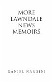More Lawndale News Memoirs (eBook, ePUB)