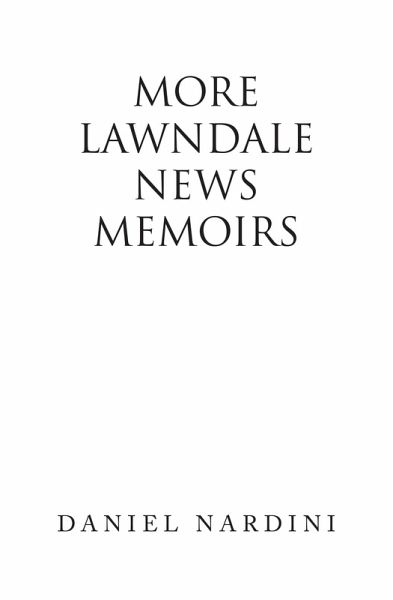 More Lawndale News Memoirs (eBook, ePUB) More Lawndale News Memoirs (eBook, ePUB)