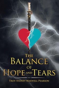 The Balance of Hope and Tears (eBook, ePUB) - Pearson, Troy Sydney Maxwell