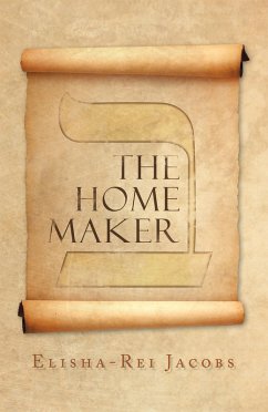 The Home Maker (eBook, ePUB) - Jacobs, Elisha-Rei
