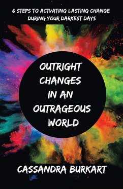 Cover Outright Changes in an Outrageous World (eBook, ePUB)