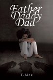 Father Daddy Dad (eBook, ePUB)