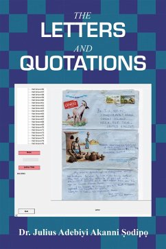 The Letters and Quotations (eBook, ePUB) - Odip?, Julius Adebiyi Akanni