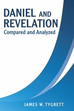 Daniel and Revelation (eBook, ePUB) - Tygrett, James W.