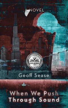 When We Push Through Sound (eBook, ePUB) - Sease, Geoff