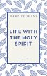 Life with the Holy Spirit (eBook, ePUB) - Bild 1