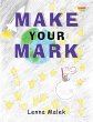 Make Your Mark (eBook, ePUB) - Bild 1