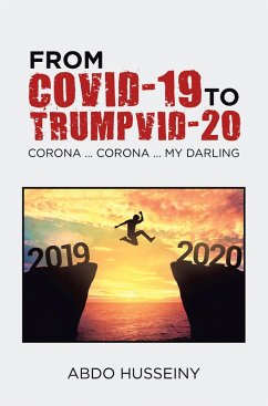 From Covid-19 to Trumpvid-20 (eBook, ePUB) - Husseiny, Abdo