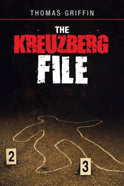 The Kreuzberg File (eBook, ePUB) The Kreuzberg File (eBook, ePUB)