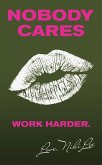 Nobody Cares (eBook, ePUB)