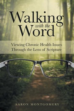 Walking with the Word (eBook, ePUB) - Montgomery, Aaron