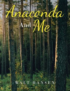 Cover Anaconda And Me (eBook, ePUB)