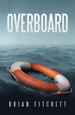 Overboard (eBook, ePUB)