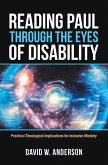 Reading Paul Through the Eyes of Disability (eBook, ePUB)