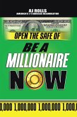 Open the Safe of Be a Millionaire Now (eBook, ePUB)