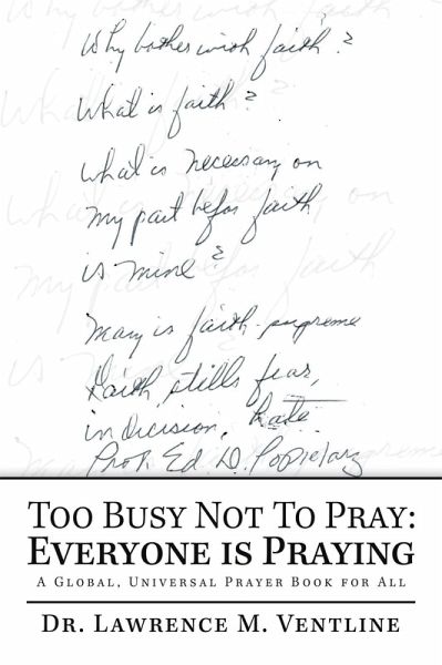 Too Busy Not to Pray: Everyone Is Praying (eBook, ePUB)