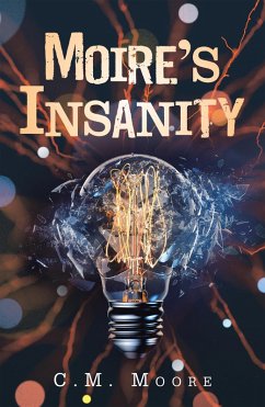 Moiré's Insanity (eBook, ePUB)