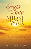 Faith and Love in the Midst of War (eBook, ePUB)