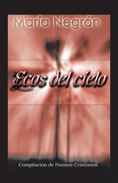 Ecos Del Cielo (eBook, ePUB) - Negrón, María