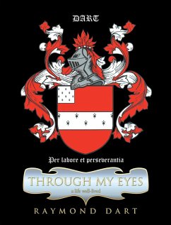 Through My Eyes (eBook, ePUB) - Dart, Raymond