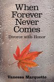 When Forever Never Comes (eBook, ePUB)