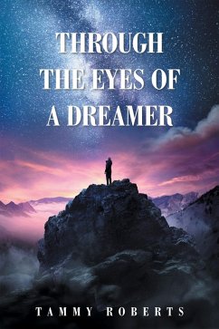 Cover Through the Eyes of a Dreamer (eBook, ePUB)