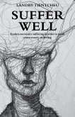 Suffer Well (eBook, ePUB)