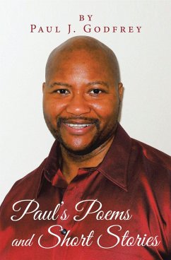 Paul's Poems and Short Stories (eBook, ePUB) - Godfrey, Paul J.