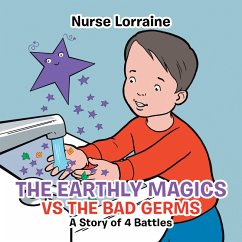 The Earthly Magics Vs the Bad Germs (eBook, ePUB)