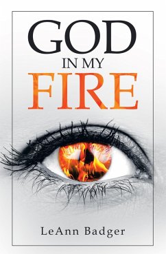 God in My Fire (eBook, ePUB) - Badger, Leann