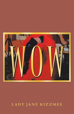 Wow (eBook, ePUB) - Kizzmee, Lady Jane