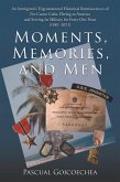 Moments, Memories, and Men (eBook, ePUB)