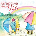 Grandma Says Yes (eBook, ePUB)