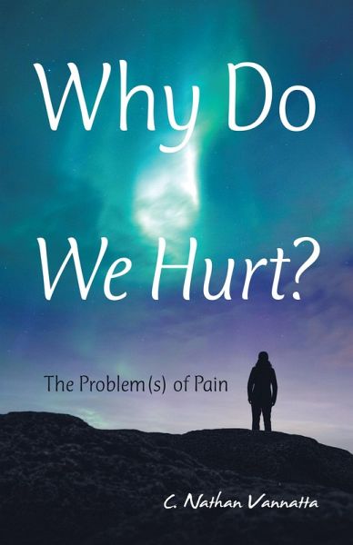 Why Do We Hurt? (eBook, ePUB)