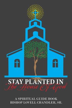 Stay Planted in the House of God (eBook, ePUB)