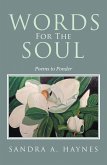 Words for the Soul (eBook, ePUB) Words for the Soul (eBook, ePUB)