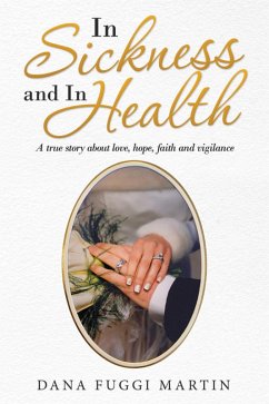 In Sickness and in Health (eBook, ePUB) - Martin, Dana Fuggi